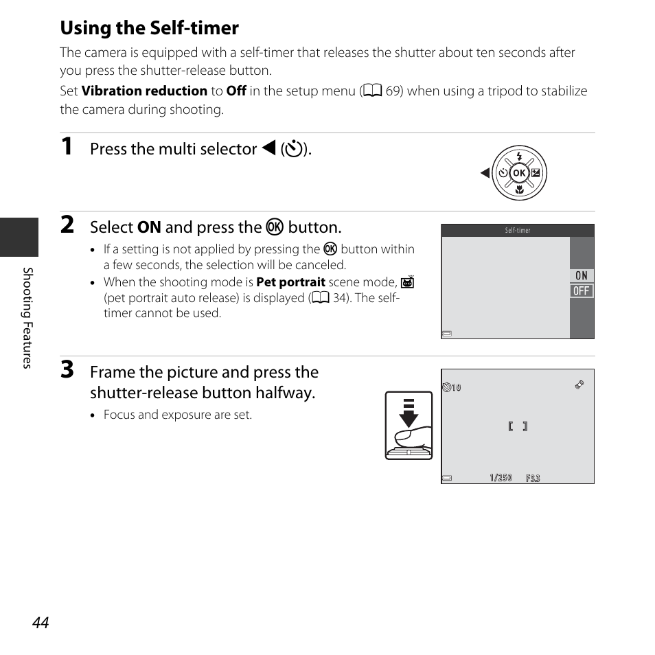 Using the self-timer, A 44), A 44 | Press the multi selector j (n), Select on and press the k button | Nikon L620 User Manual | Page 64 / 212