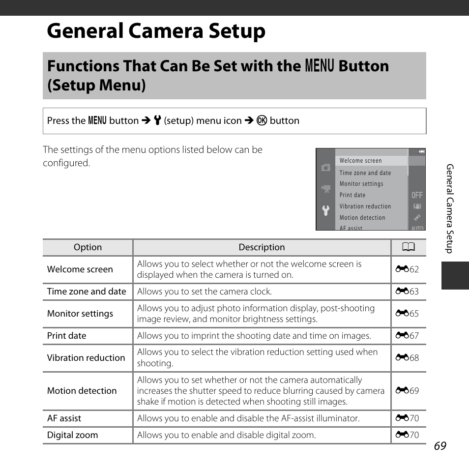 General camera setup, A 69), A 69) w | A 69) i | Nikon L620 User Manual | Page 89 / 212
