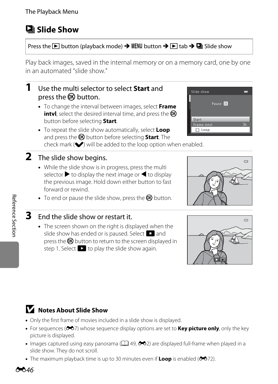 Slide show, B slide show, E46) | The slide show begins, End the slide show or restart it | Nikon S8200 User Manual | Page 158 / 228