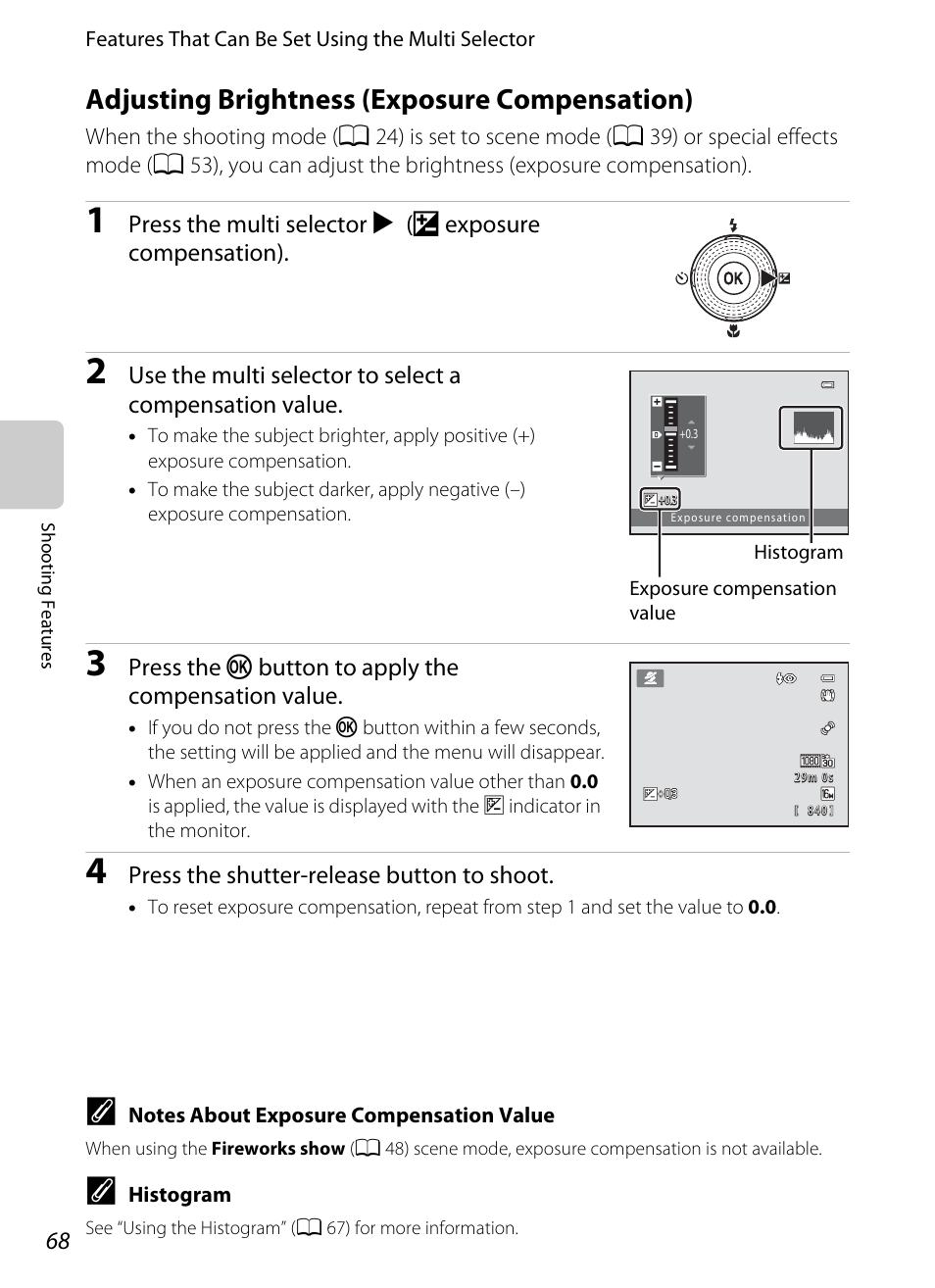 Adjusting brightness (exposure compensation), A 68), On (a 68) | Nikon S8200 User Manual | Page 84 / 228