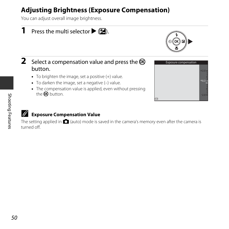 Adjusting brightness (exposure compensation), A50), Press the multi selector k (o) | Select a compensation value and press the k button | Nikon S3600 User Manual | Page 68 / 208