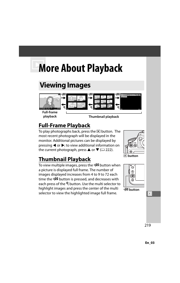 More about playback, Viewing images, Full-frame playback | Thumbnail playback, Full-frame playback thumbnail playback | Nikon D800 User Manual | Page 243 / 472