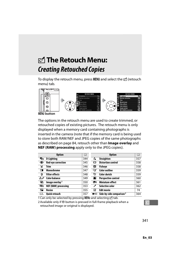 The retouch menu: creating retouched copies, N the retouch menu: creating retouched copies, Uch menus (0 341) or when | Nikon D800 User Manual | Page 365 / 472