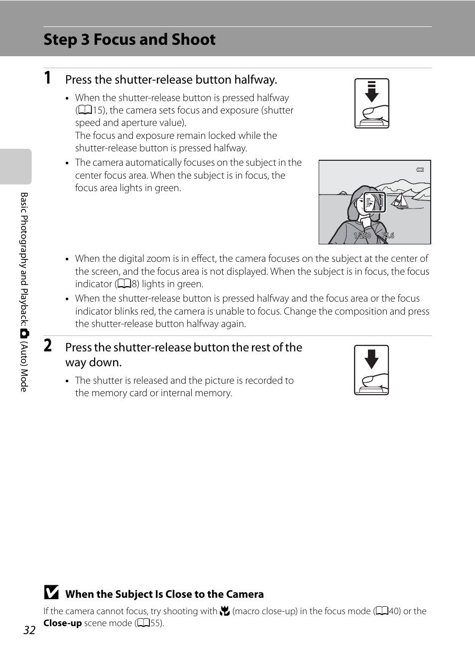 Step 3 focus and shoot, Press the shutter-release button halfway | Nikon COOLPIX P500 User Manual | Page 46 / 252