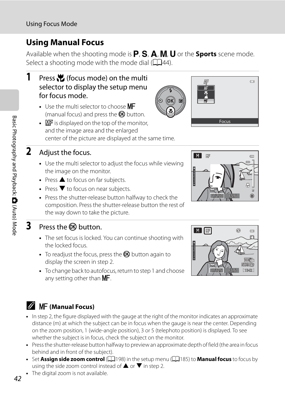 Using manual focus, The lens, A42) | Adjust the focus, Press the k button | Nikon COOLPIX P500 User Manual | Page 56 / 252