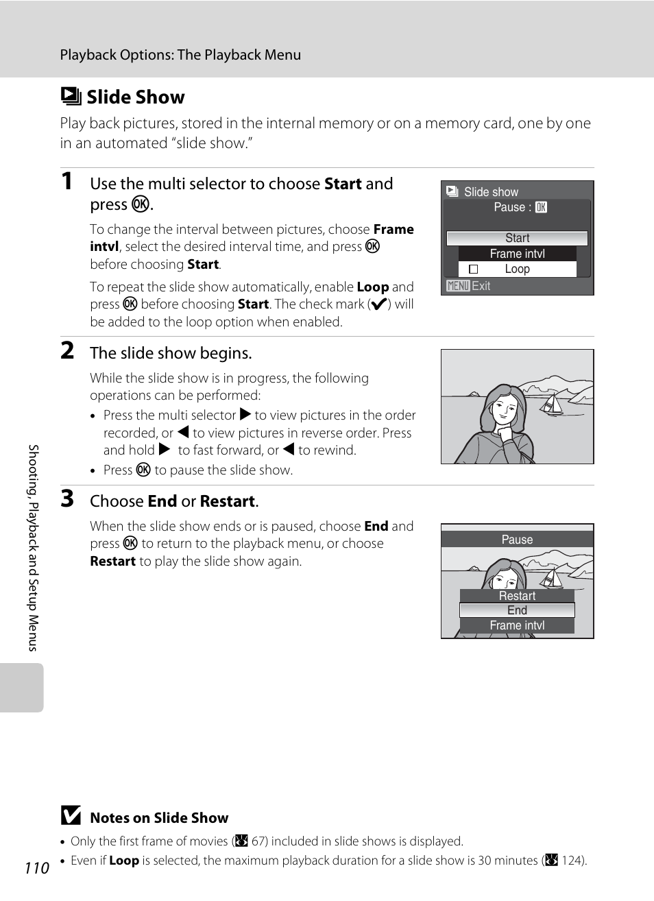 Slide show, B slide show, A 110 | Bslide show, Use the multi selector to choose start and press k, The slide show begins, Choose end or restart | Nikon P80 User Manual | Page 124 / 167