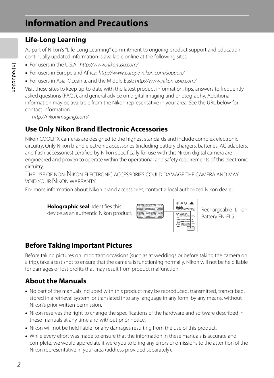 Information and precautions, Life-long learning, Use only nikon brand electronic accessories | Before taking important pictures, About the manuals | Nikon P80 User Manual | Page 16 / 167