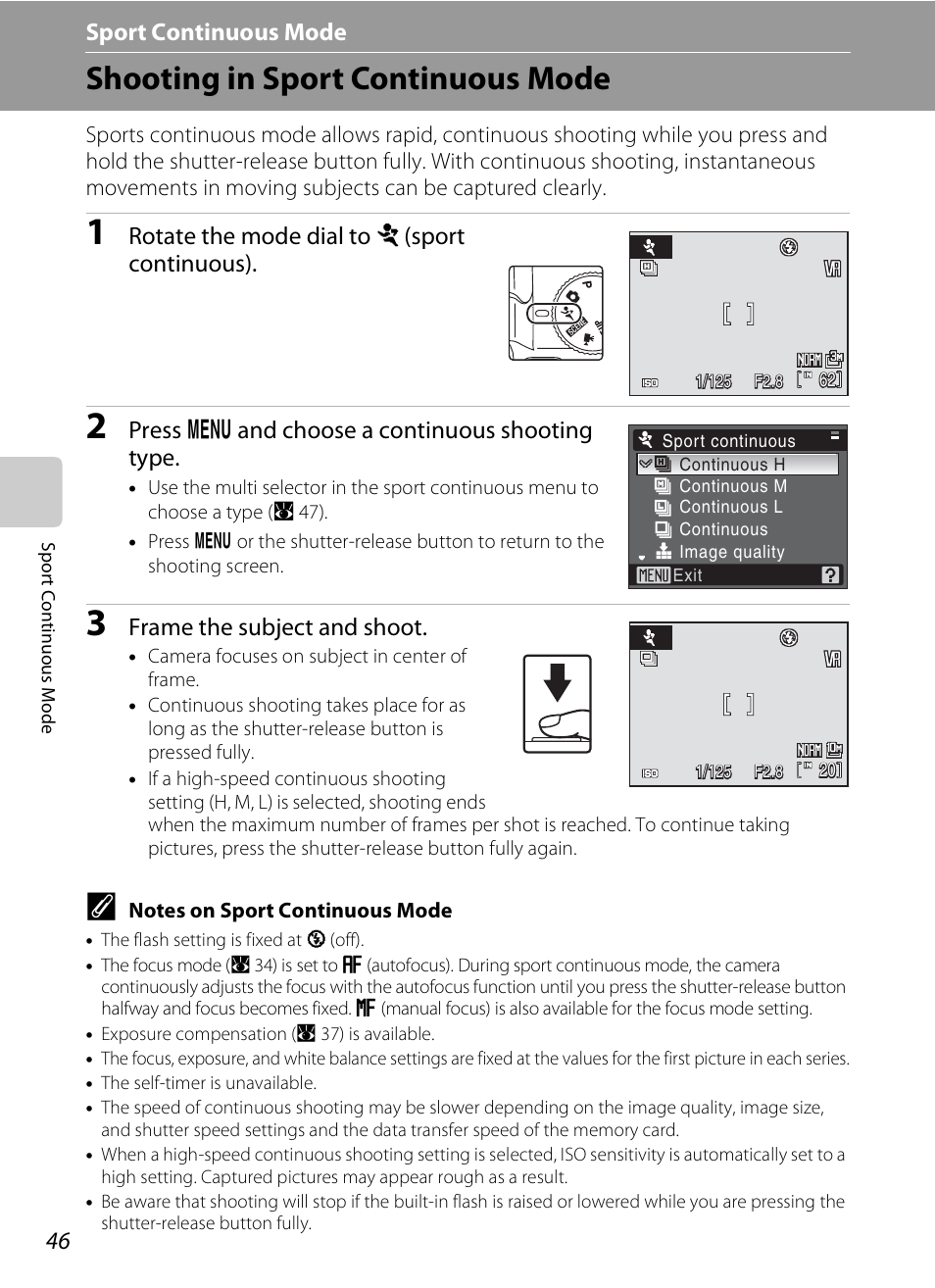 Sport continuous mode, Shooting in sport continuous mode, D sport continuous mode | A 46), 46 sport continuous mode, Rotate the mode dial to d (sport continuous), Press d and choose a continuous shooting type, Frame the subject and shoot | Nikon P80 User Manual | Page 60 / 167