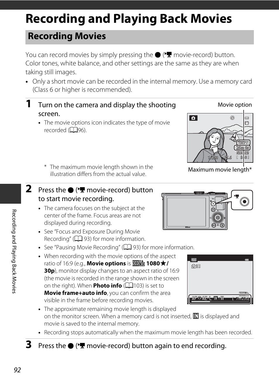 Recording and playing back movies, Recording movies, Turn on the camera and display the shooting screen | Press the, Movie-record) button to start movie recording, Movie-record) button again to end recording | Nikon P330 User Manual | Page 110 / 252