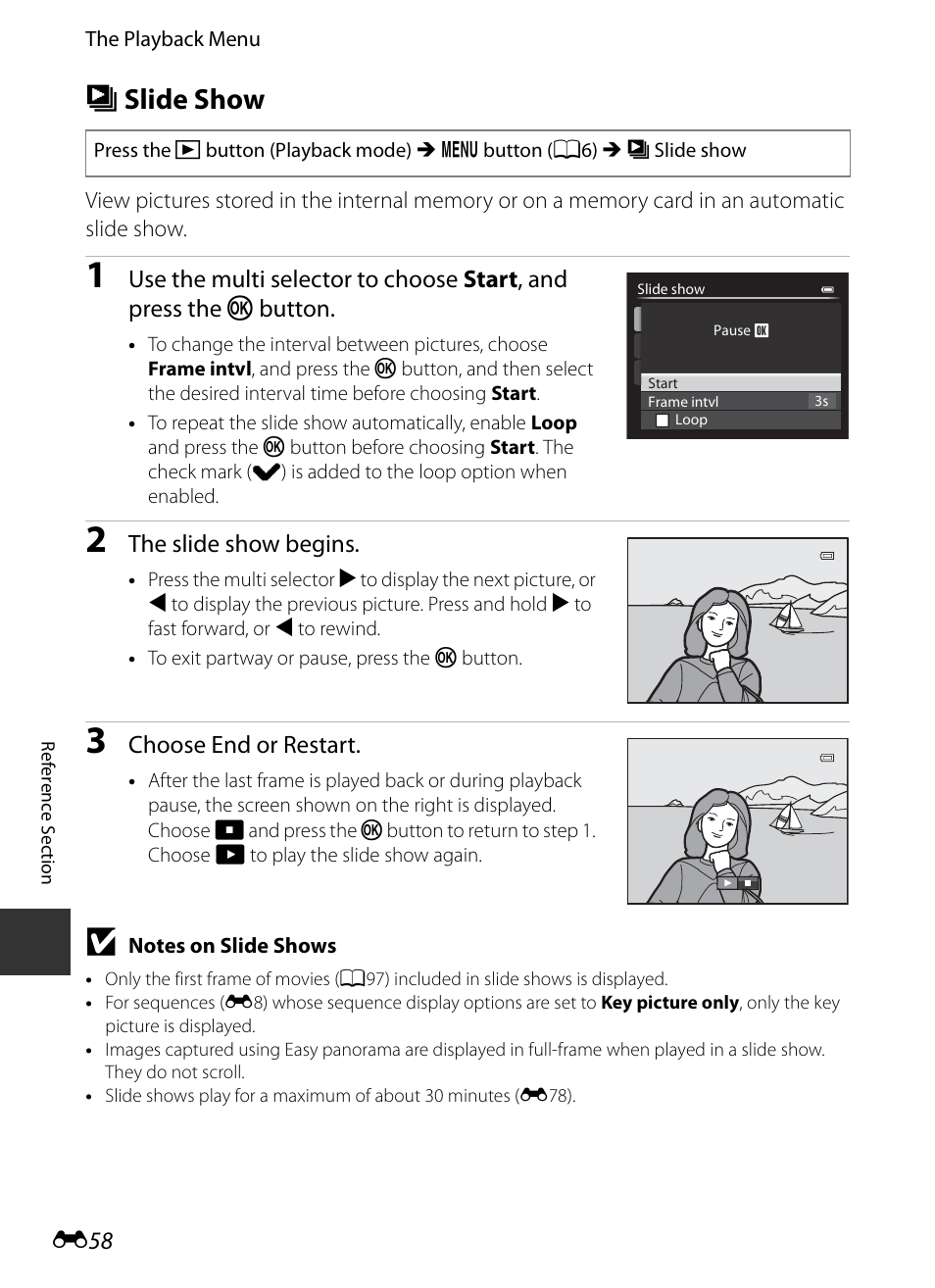 Slide show, B slide show, E 58 | The slide show begins, Choose end or restart | Nikon P330 User Manual | Page 182 / 252