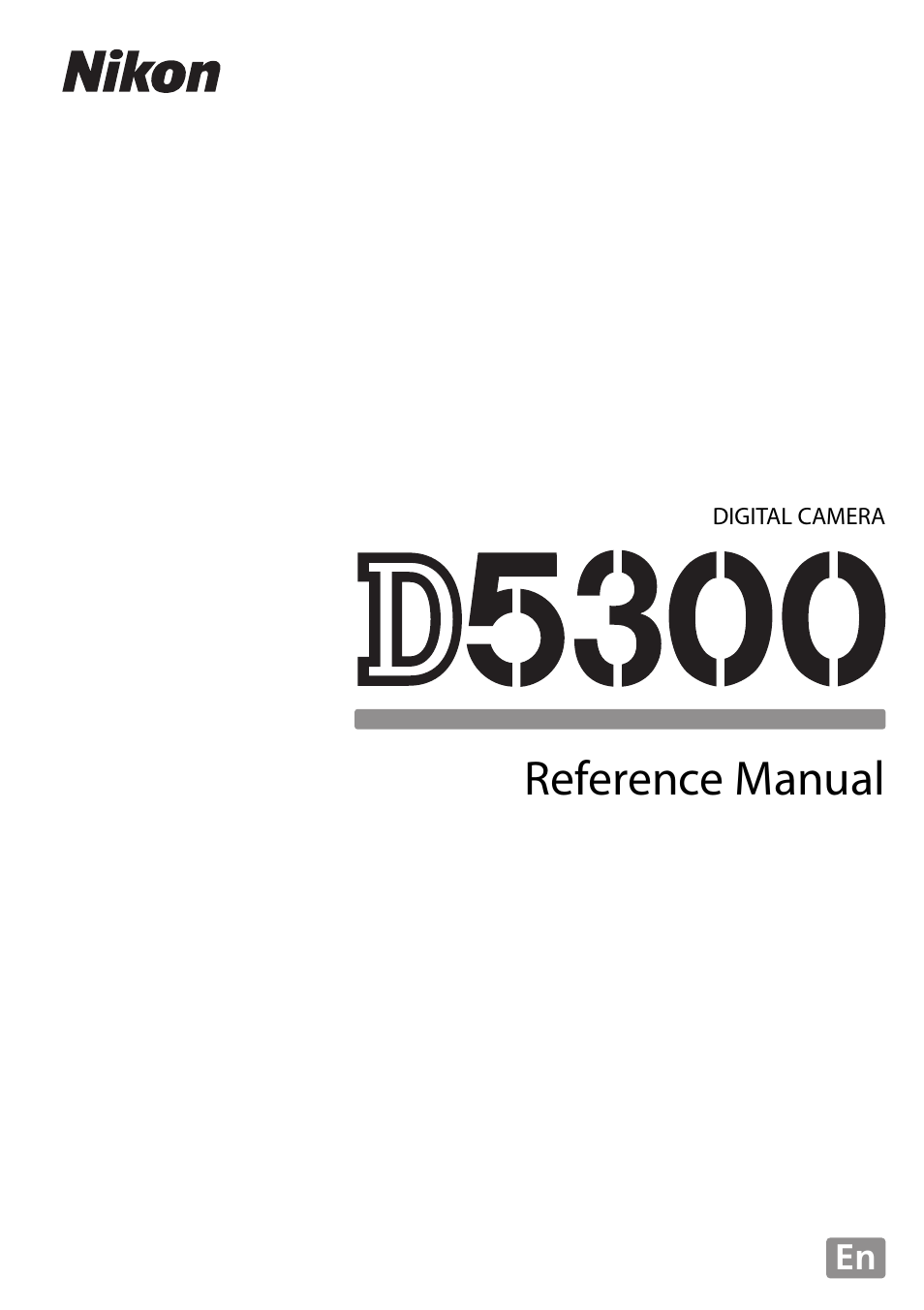 Nikon D5300 User Manual | 300 pages