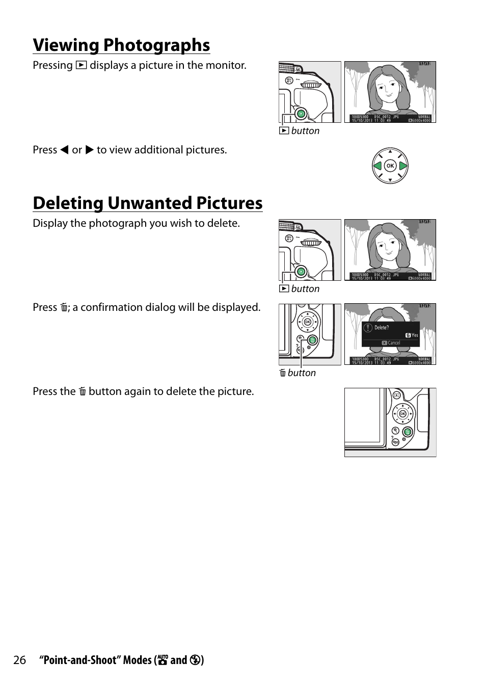 Viewing photographs, Deleting unwanted pictures | Nikon D5300 User Manual | Page 46 / 300