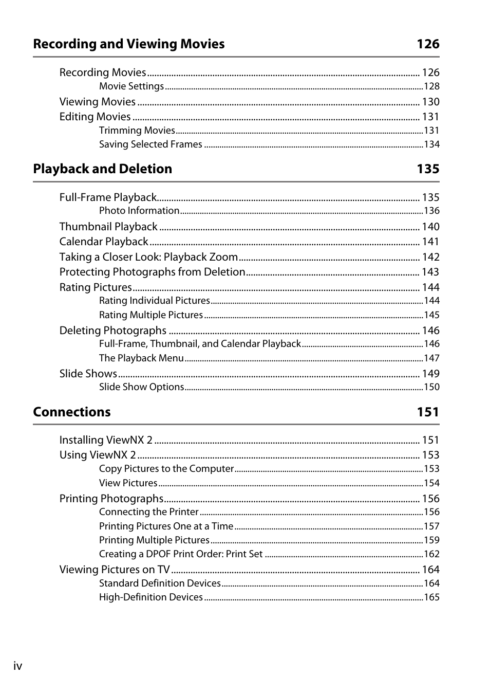Recording and viewing movies 126, Playback and deletion 135, Connections 151 | Nikon D5300 User Manual | Page 6 / 300