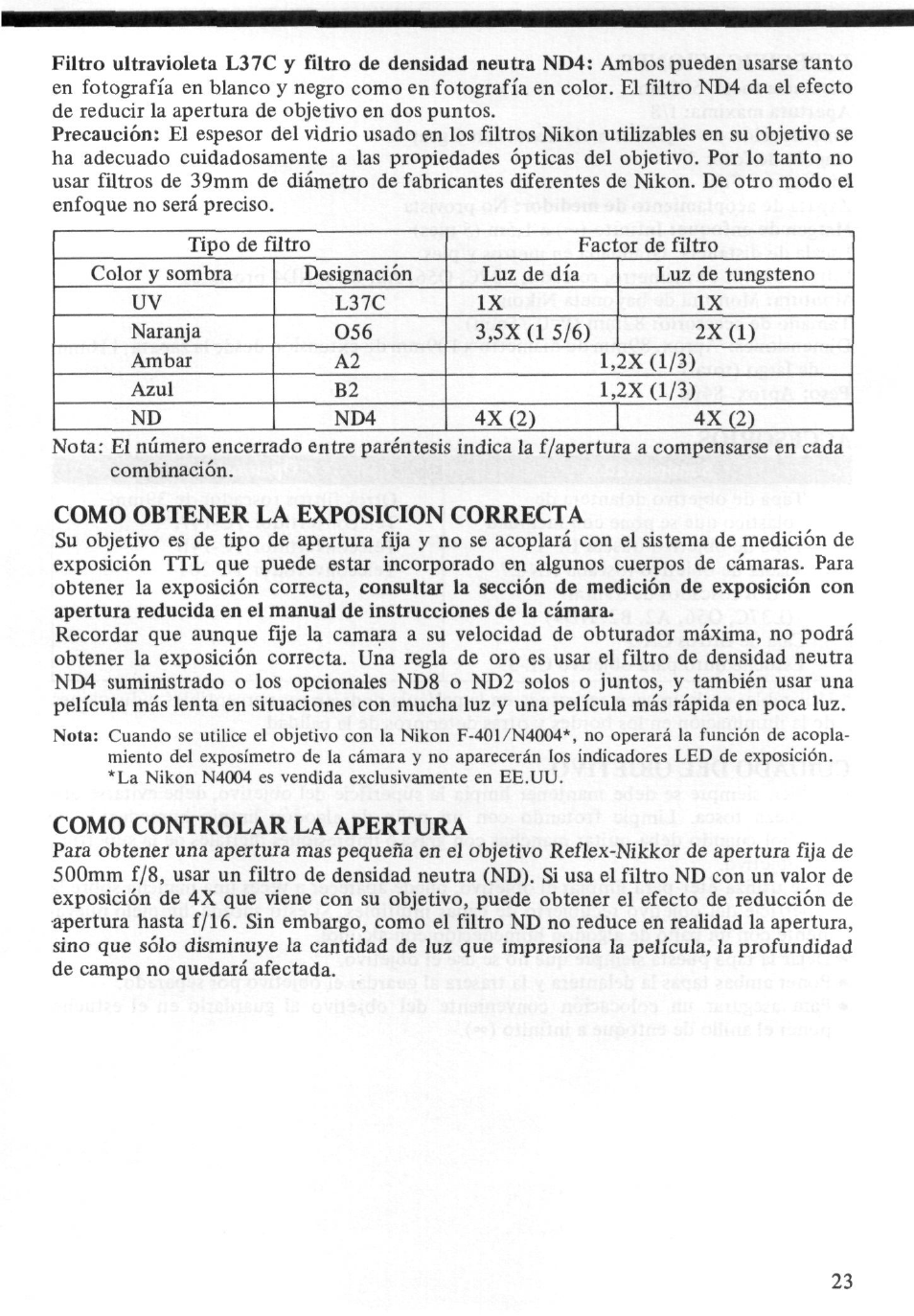 Como obtener la exposicion correcta, Como controlar la apertura | Nikon Reflex - NIKKOR 500mm f-8 User Manual | Page 23 / 26
