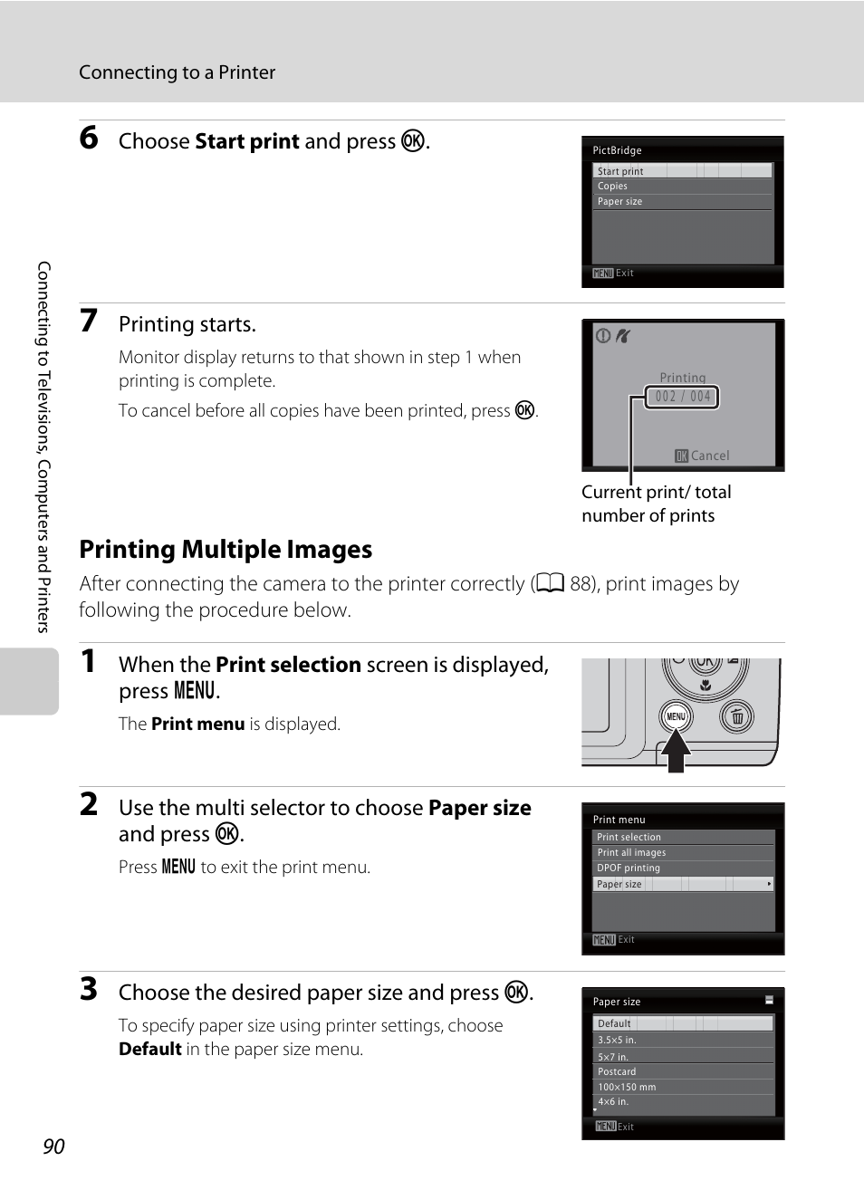 Printing multiple images, A 90), Choose start print and press k | Printing starts, Choose the desired paper size and press k | Nikon Coolpix L110 User Manual | Page 102 / 156