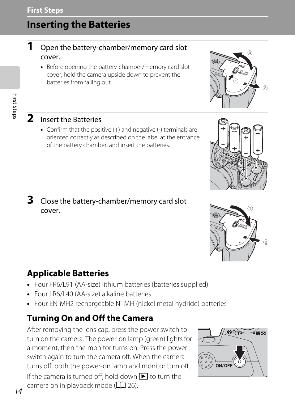 First steps, Inserting the batteries, Applicable batteries | Turning on and off the camera, Applicable batteries turning on and off the camera | Nikon Coolpix L110 User Manual | Page 26 / 156