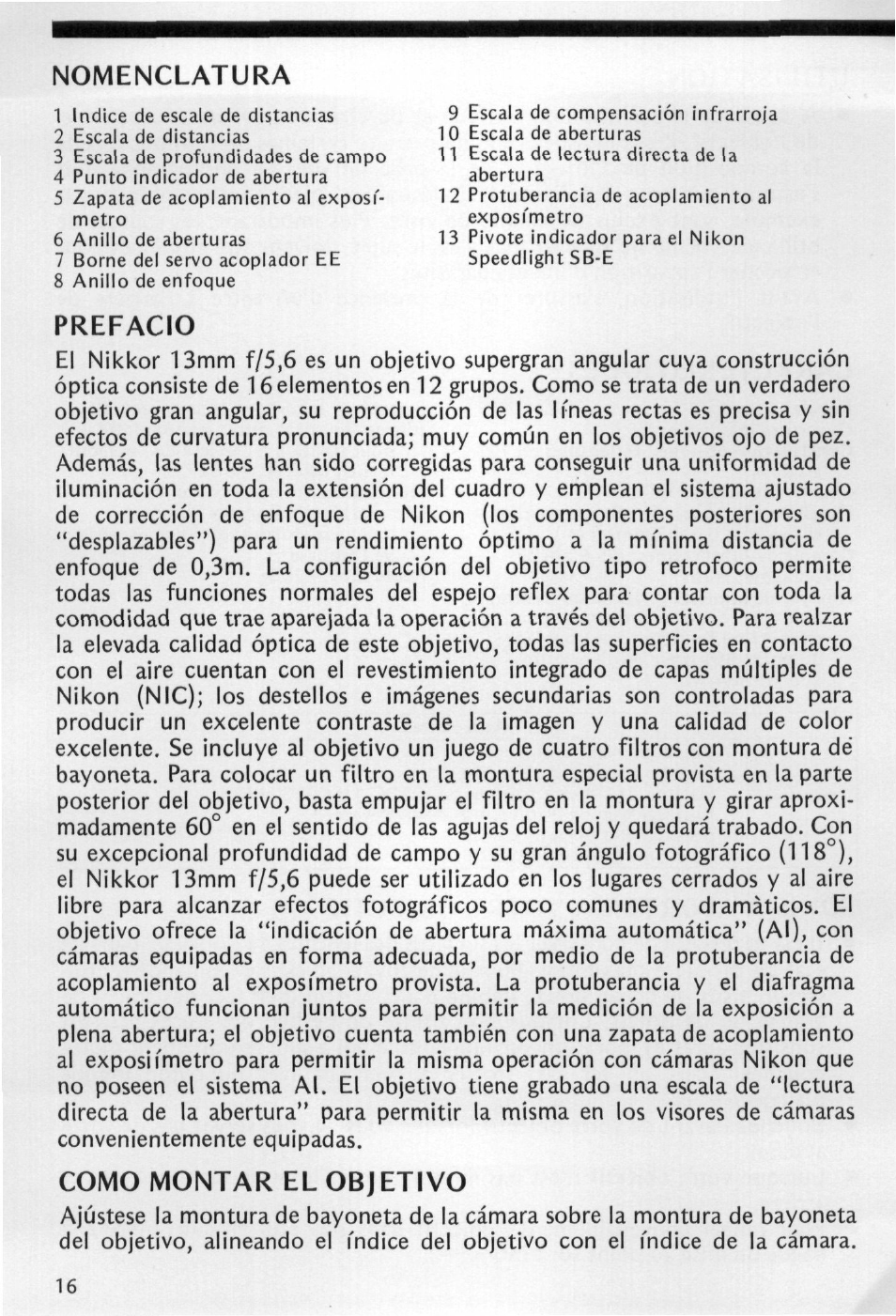 Prefacio, Como montar el objetivo, Nomenclatura | Nikon NIKKOR 13mm f-5.6 User Manual | Page 16 / 20