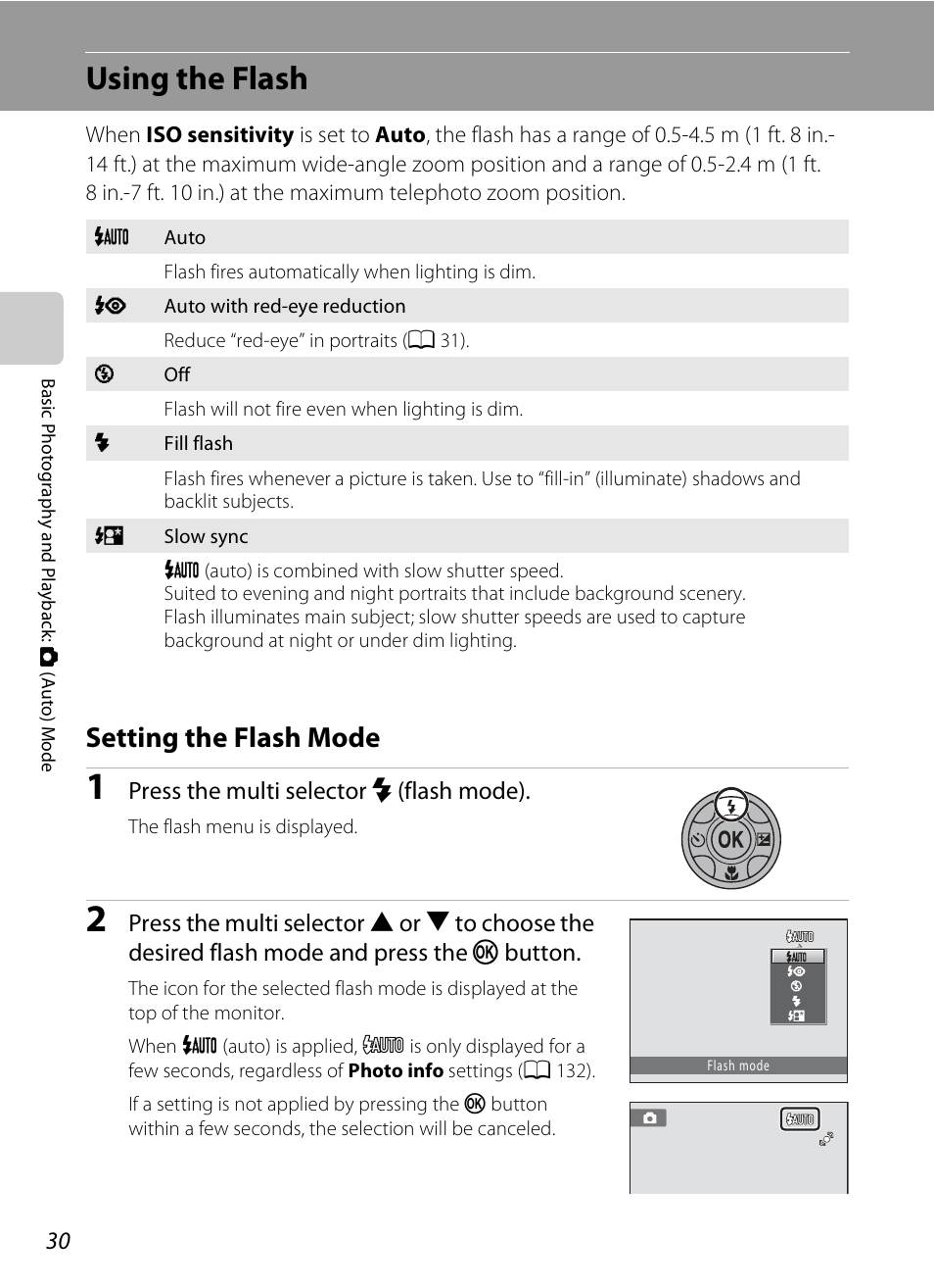 Using the flash, Setting the flash mode, A 30) me | A 30) ca, A 30), A 30, Press the multi selector m (flash mode) | Nikon Coolpix S3000 User Manual | Page 42 / 184