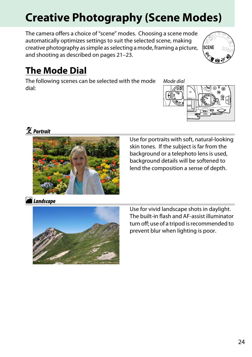 Creative photography (scene modes), The mode dial, Portrait | Landscape, K portrait l landscape | Nikon D5200 User Manual | Page 41 / 264