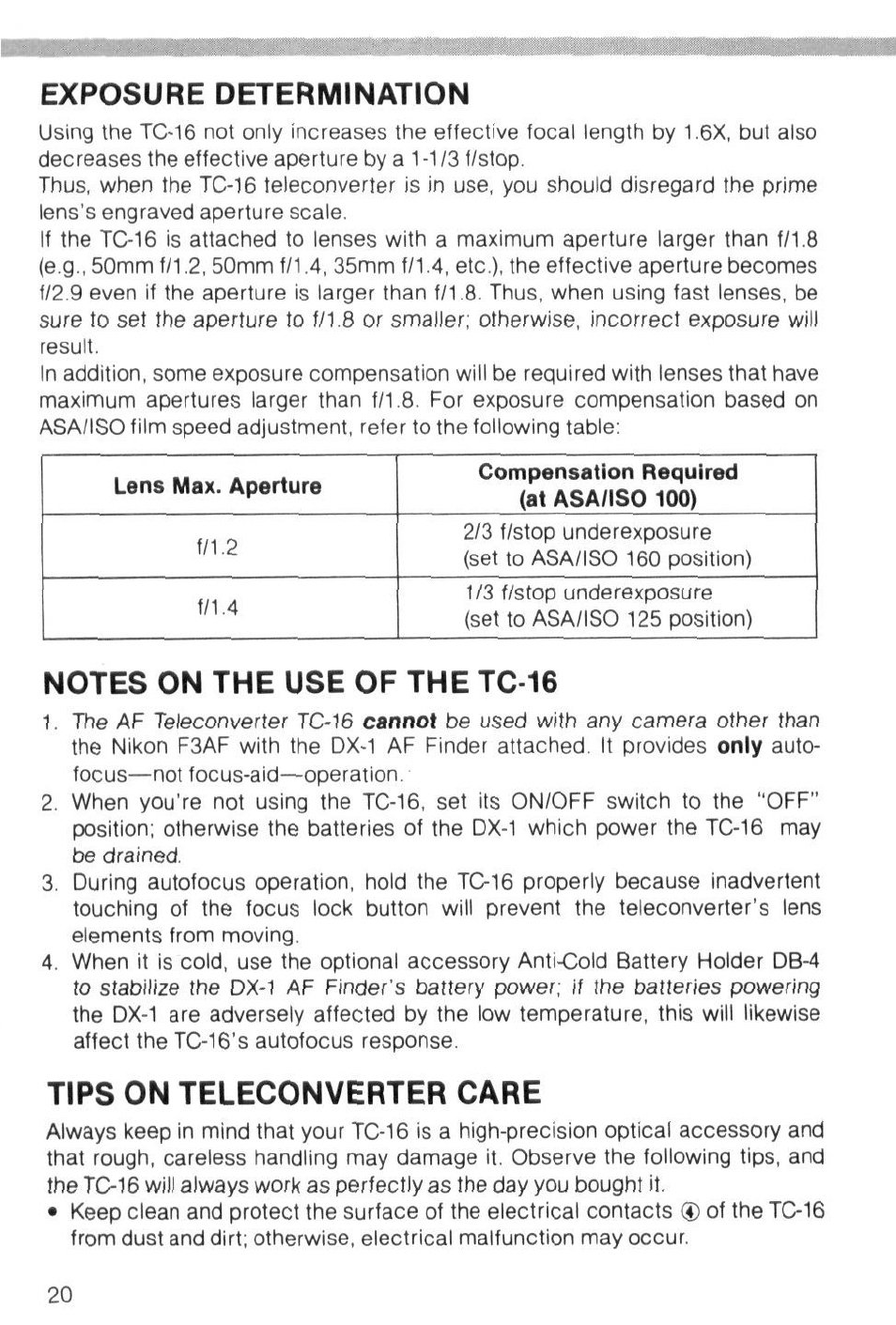 Exposure determination, Notes on the use of the tc-16, Tips on teleconverter care | Nikon AI-S TC-16- TC-16S User Manual | Page 20 / 54