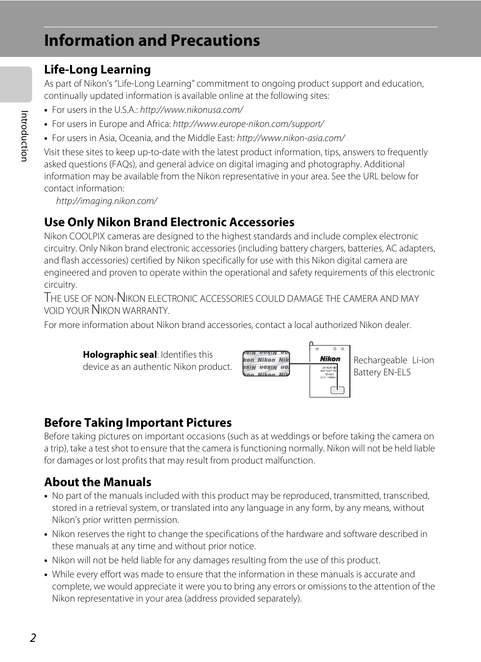 Information and precautions, Life-long learning, Use only nikon brand electronic accessories | Before taking important pictures, About the manuals | Nikon P6000 User Manual | Page 16 / 220