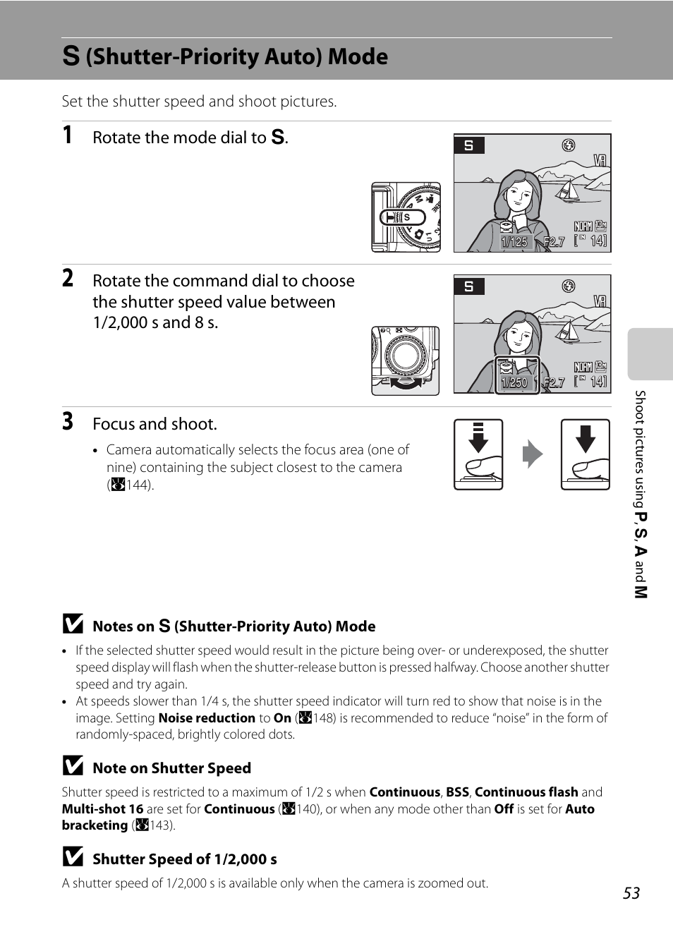 S (shutter-priority auto) mode, B (shutter-priority auto) mode, A53) | Rotate the mode dial to b, Focus and shoot | Nikon P6000 User Manual | Page 67 / 220