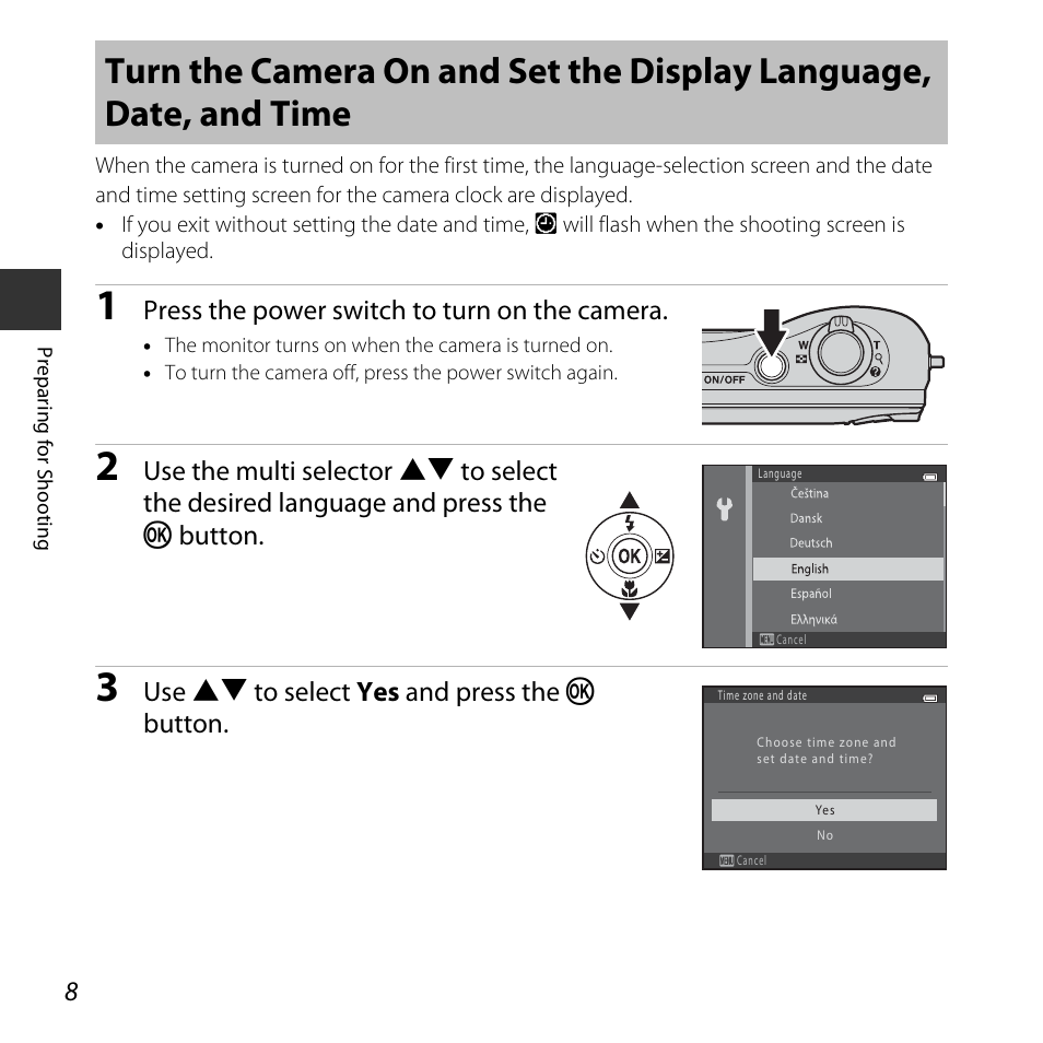 Press the power switch to turn on the camera, Use hi to select yes and press the k button | Nikon L30 User Manual | Page 28 / 160