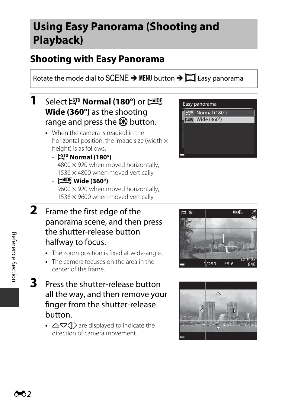 Using easy panorama (shooting and playback), Shooting with easy panorama, Select | Normal (180°) or | Nikon P600 User Manual | Page 128 / 236