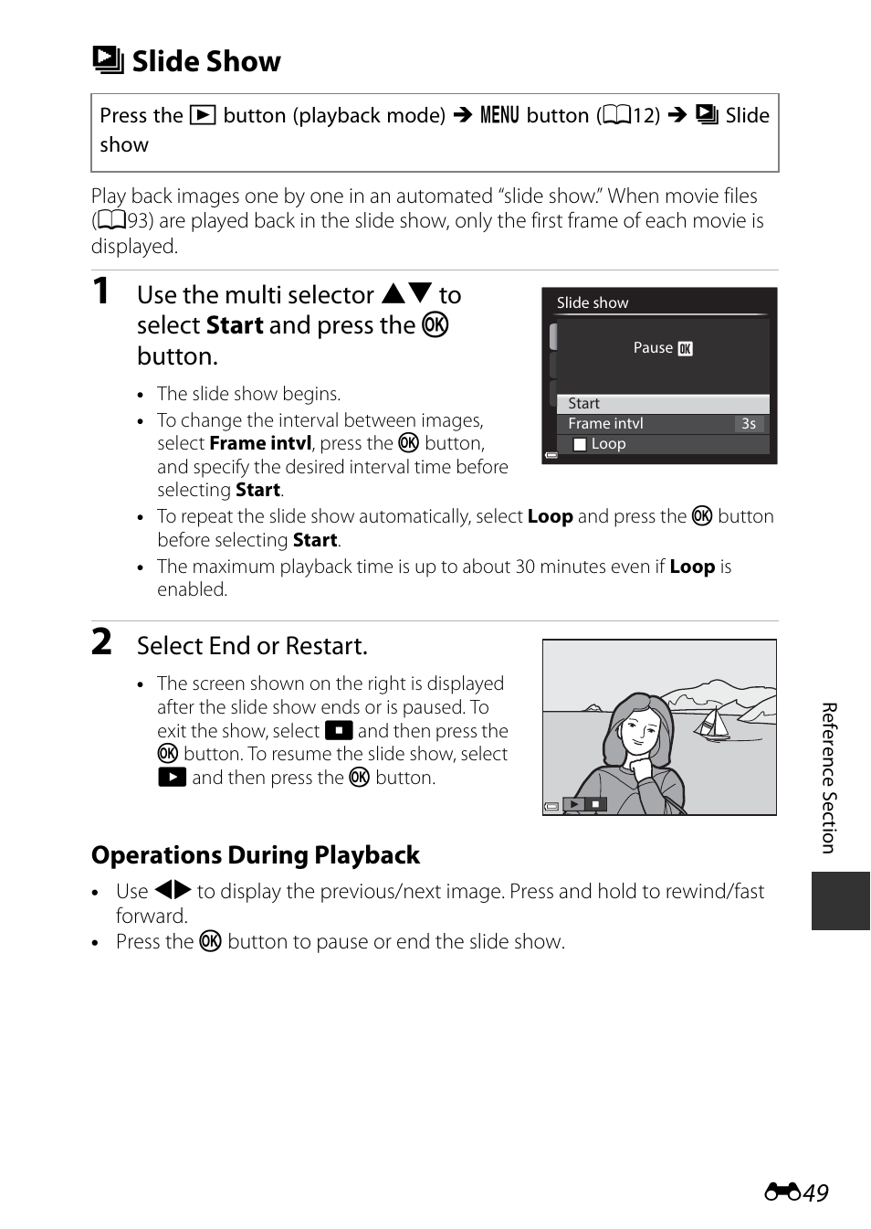 Slide show, B slide show, Select end or restart | Operations during playback | Nikon P600 User Manual | Page 175 / 236