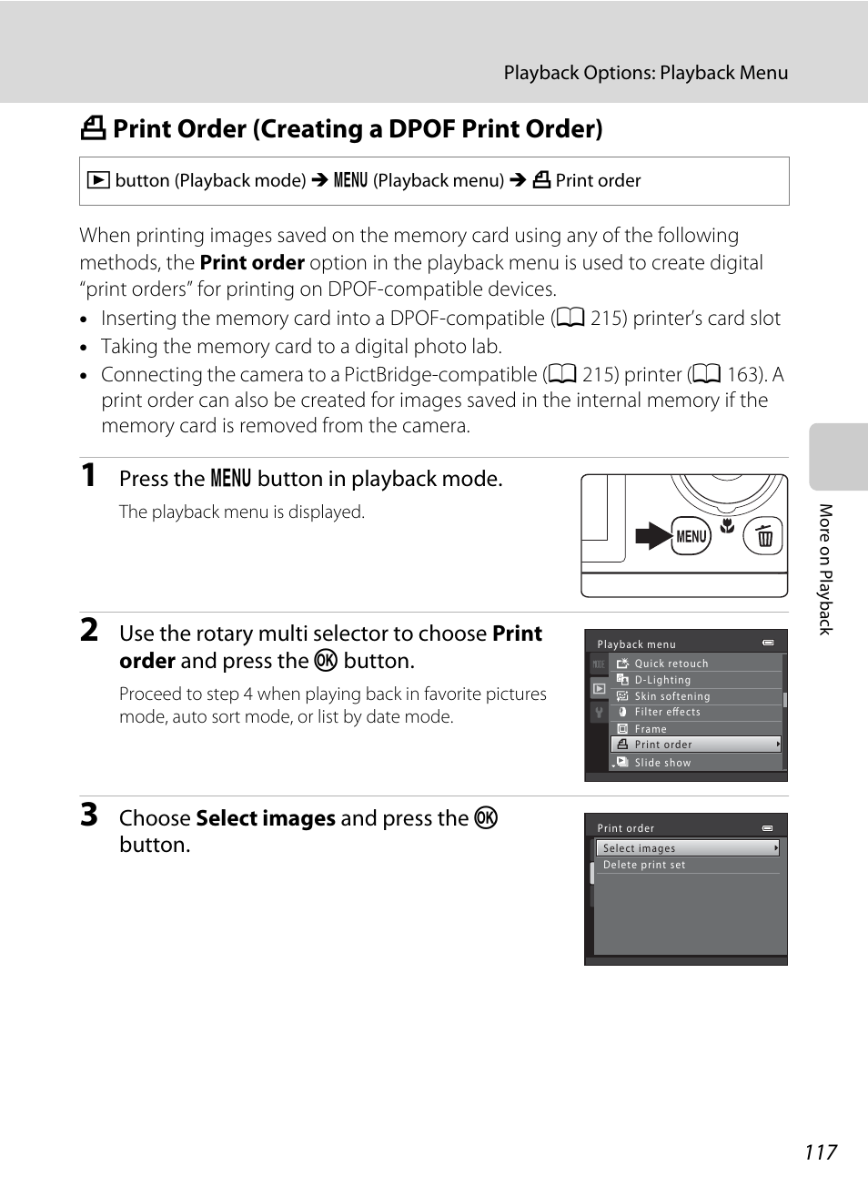 Print order (creating a dpof print order), A print order (creating a dpof print order), A 117) | A 117) or, A 117, Press the d button in playback mode, Choose select images and press the k button | Nikon S9100 User Manual | Page 129 / 236