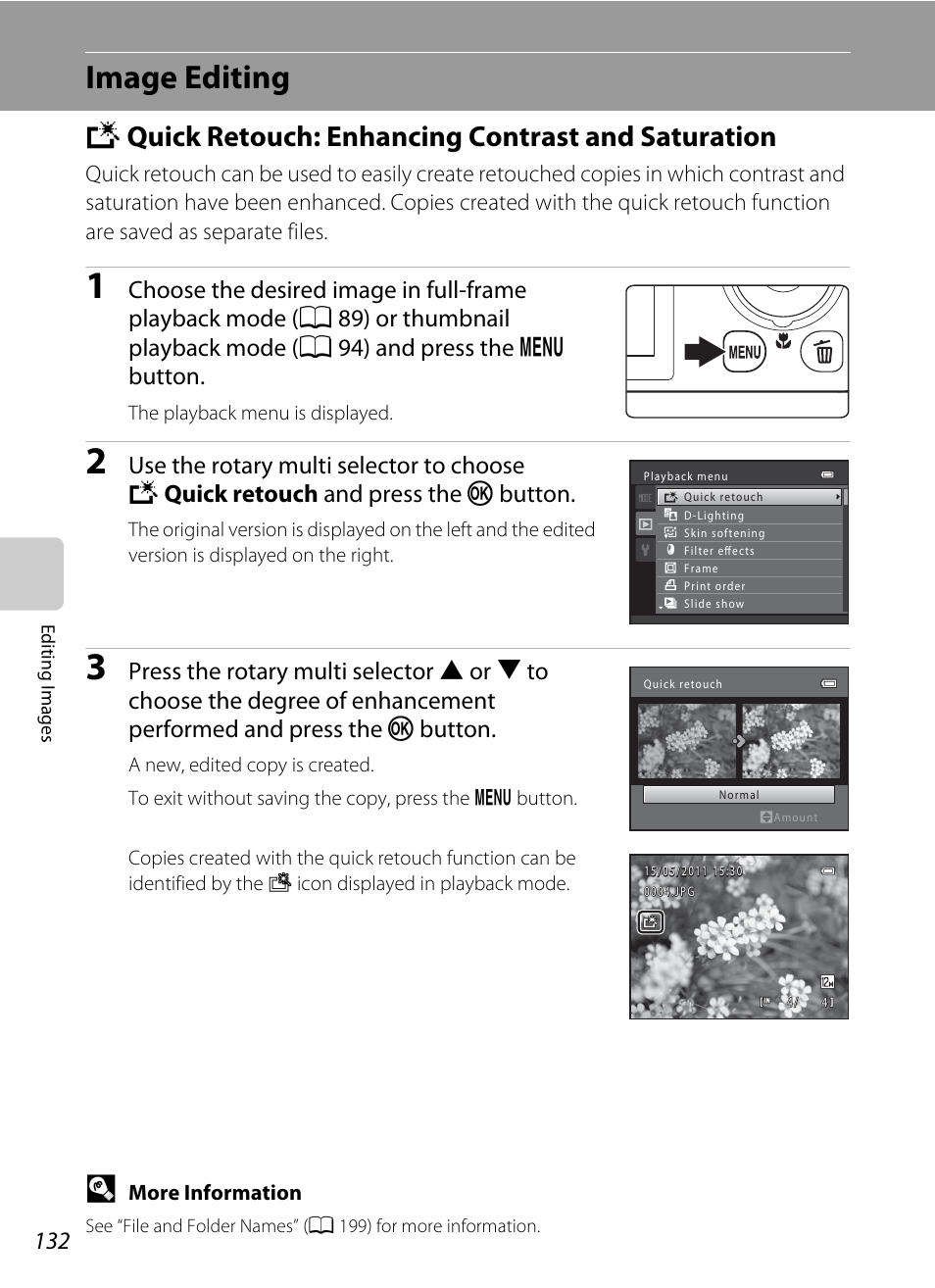 Image editing, Quick retouch: enhancing contrast and saturation, K quick retouch: enhancing contrast and saturation | A 132), A 132 | Nikon S9100 User Manual | Page 144 / 236