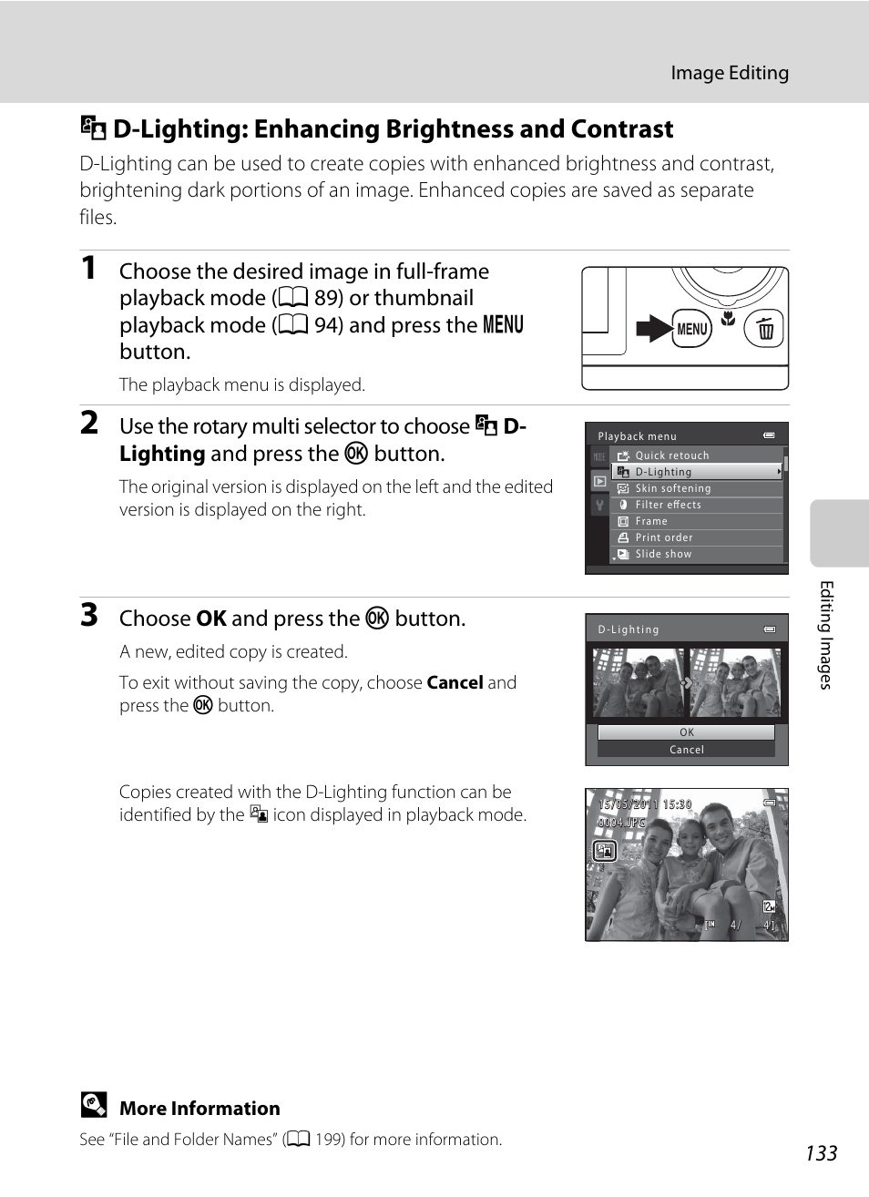 D-lighting: enhancing brightness and contrast, I d-lighting: enhancing brightness and contrast, A 133) | A 133, Lighting, Choose ok and press the k button | Nikon S9100 User Manual | Page 145 / 236