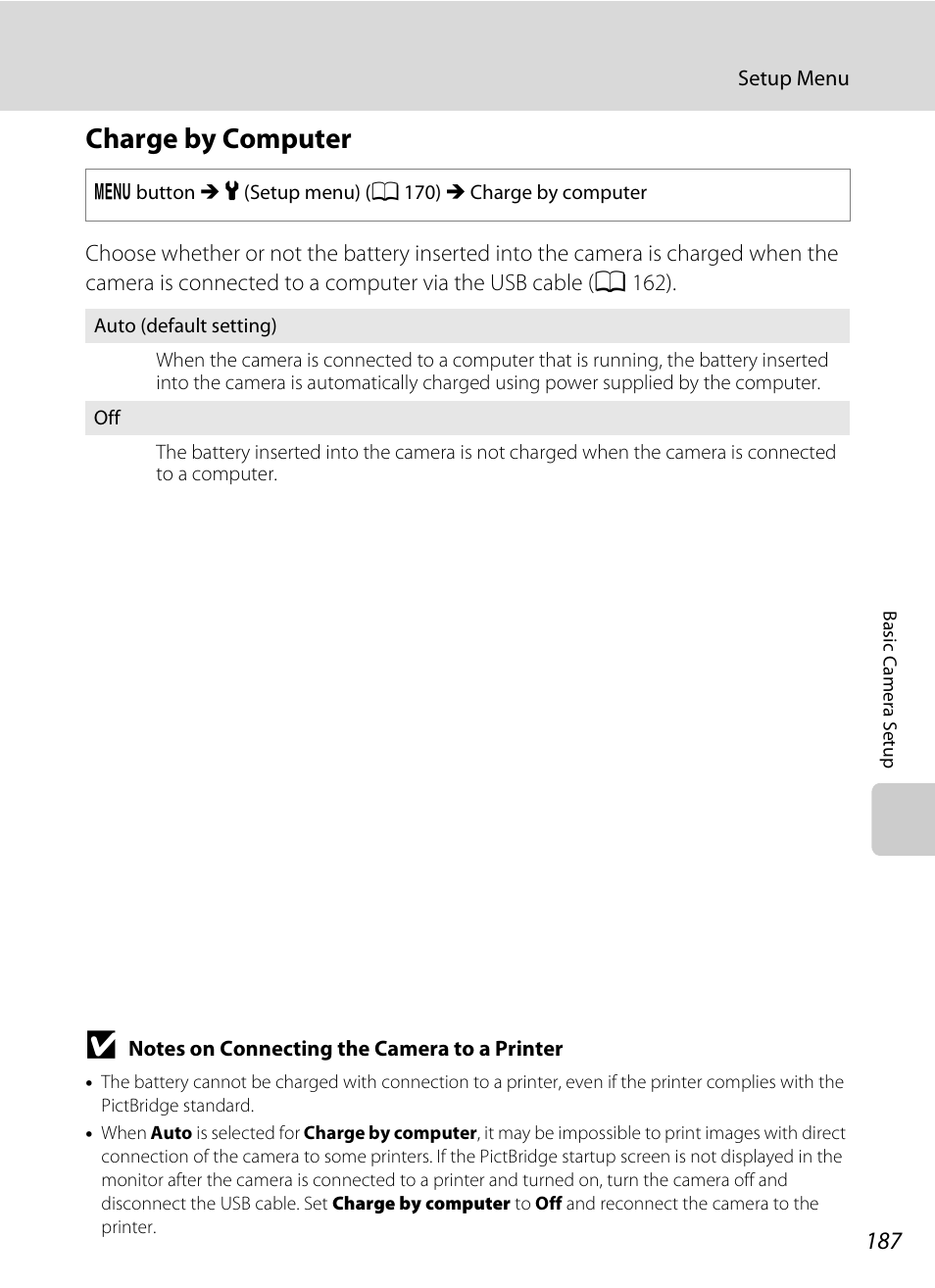 Charge by computer, Option, A 187) in the camera’s setup menu is | A 187 | Nikon S9100 User Manual | Page 199 / 236
