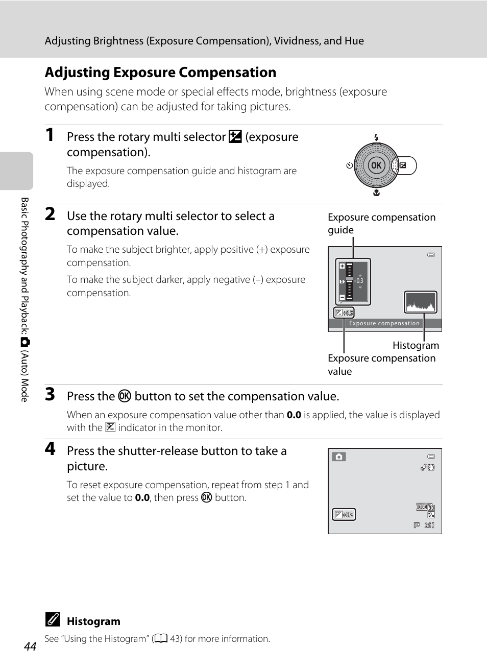 Adjusting exposure compensation, A 44), A 44) for mo | Nikon S9100 User Manual | Page 56 / 236