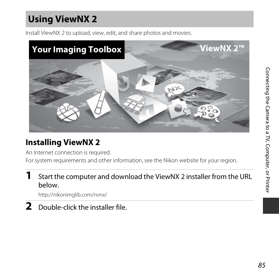 Using viewnx 2, Installing viewnx 2, A85) | Your imaging toolbox viewnx 2 | Nikon S5300 User Manual | Page 107 / 240