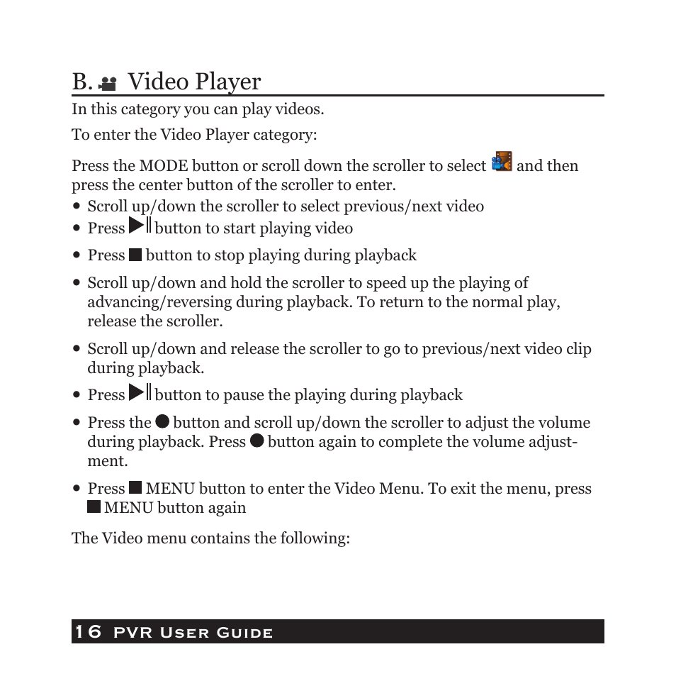 B. video player, Pvr user guide | Audiovox PVR1000 User Manual | Page 16 / 42