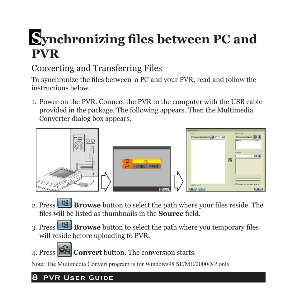 Ynchronizing ﬁles between pc and pvr | Audiovox PVR1000 User Manual | Page 8 / 42