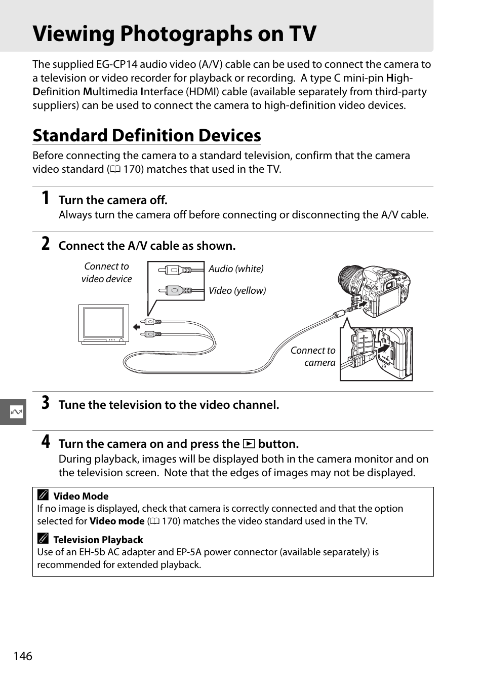 Viewing photographs on tv, Standard definition devices | Nikon D5100 User Manual | Page 164 / 260