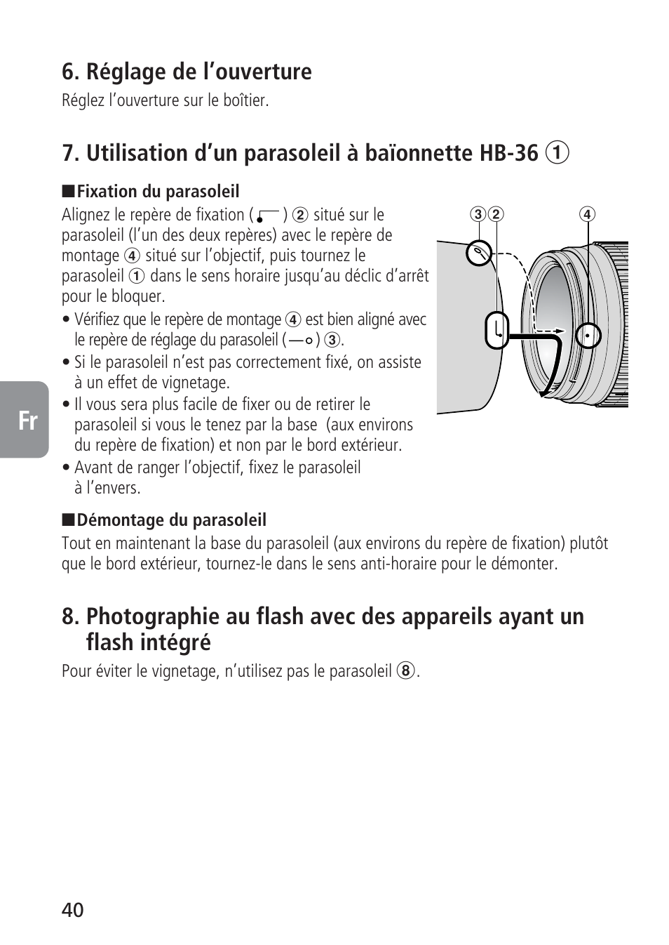 Réglage de l’ouverture, Utilisation d’un parasoleil à baïonnette hb-36 1 | Nikon AF-S VR 70-300_f-4.5-5.6G IF-ED User Manual | Page 40 / 92