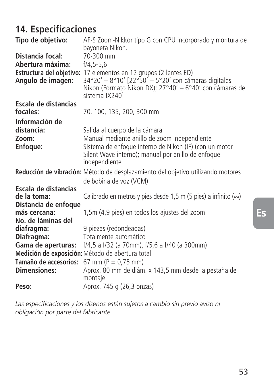 Especificaciones | Nikon AF-S VR 70-300_f-4.5-5.6G IF-ED User Manual | Page 53 / 92