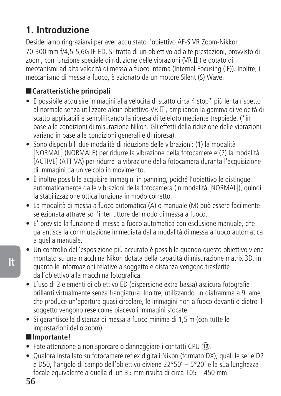 Introduzione | Nikon AF-S VR 70-300_f-4.5-5.6G IF-ED User Manual | Page 56 / 92