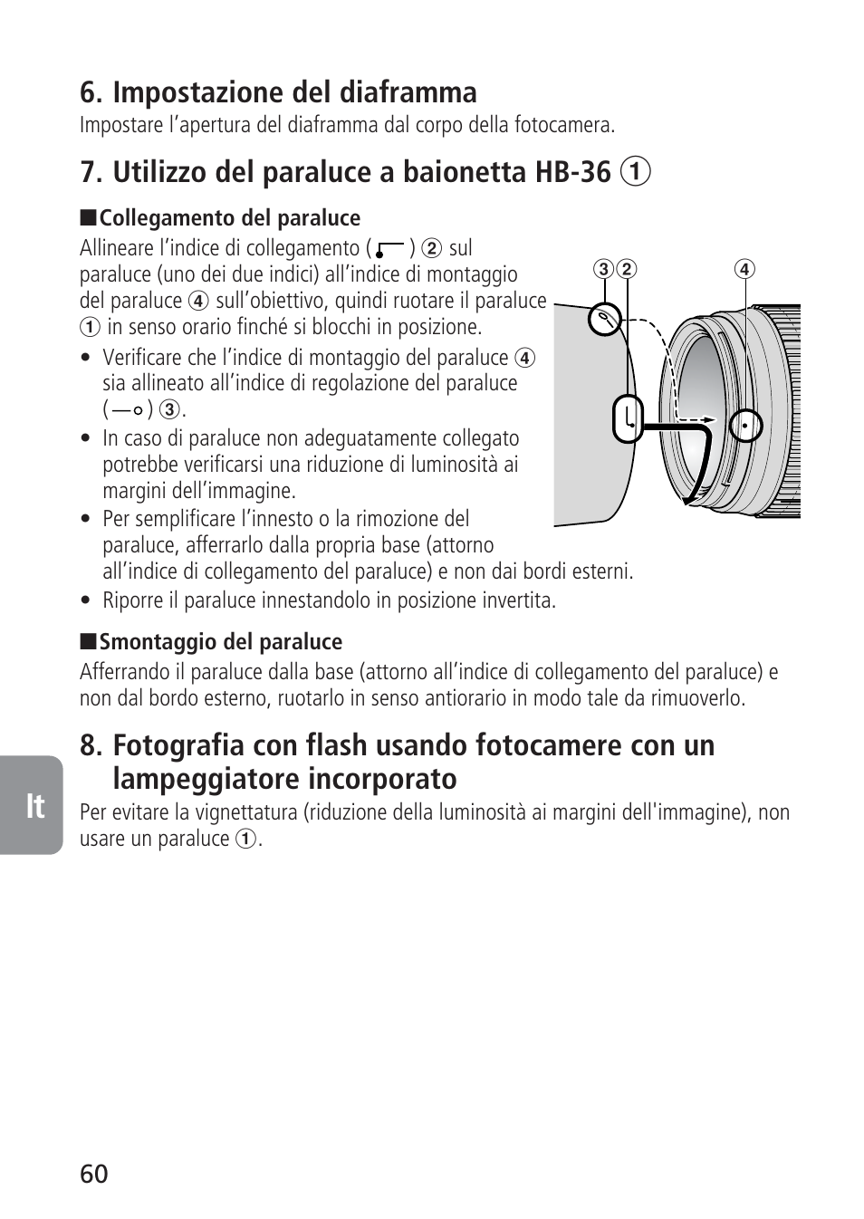 Impostazione del diaframma, Utilizzo del paraluce a baionetta hb-36 1 | Nikon AF-S VR 70-300_f-4.5-5.6G IF-ED User Manual | Page 60 / 92