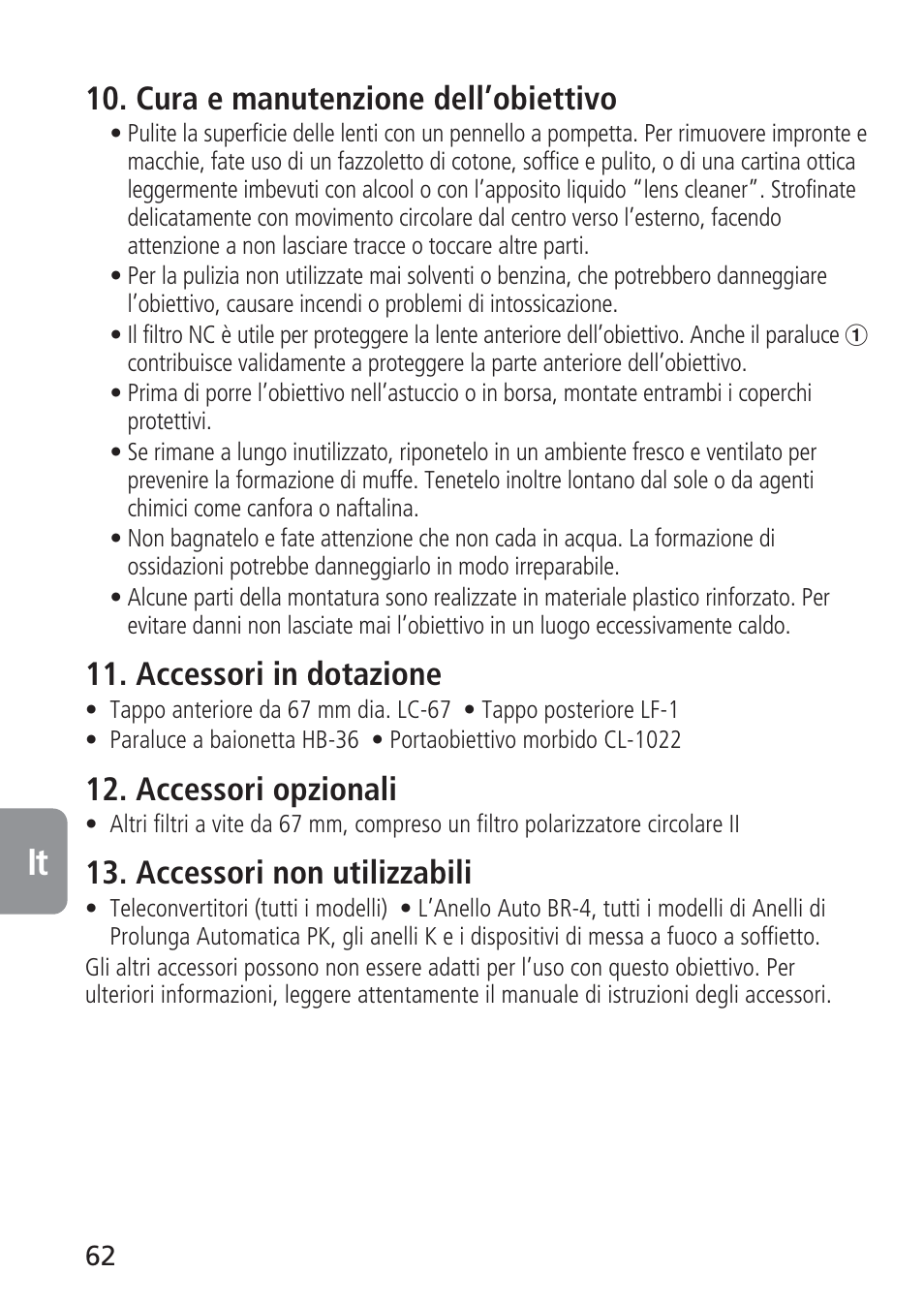 Cura e manutenzione dell’obiettivo, Accessori in dotazione, Accessori opzionali | Accessori non utilizzabili | Nikon AF-S VR 70-300_f-4.5-5.6G IF-ED User Manual | Page 62 / 92