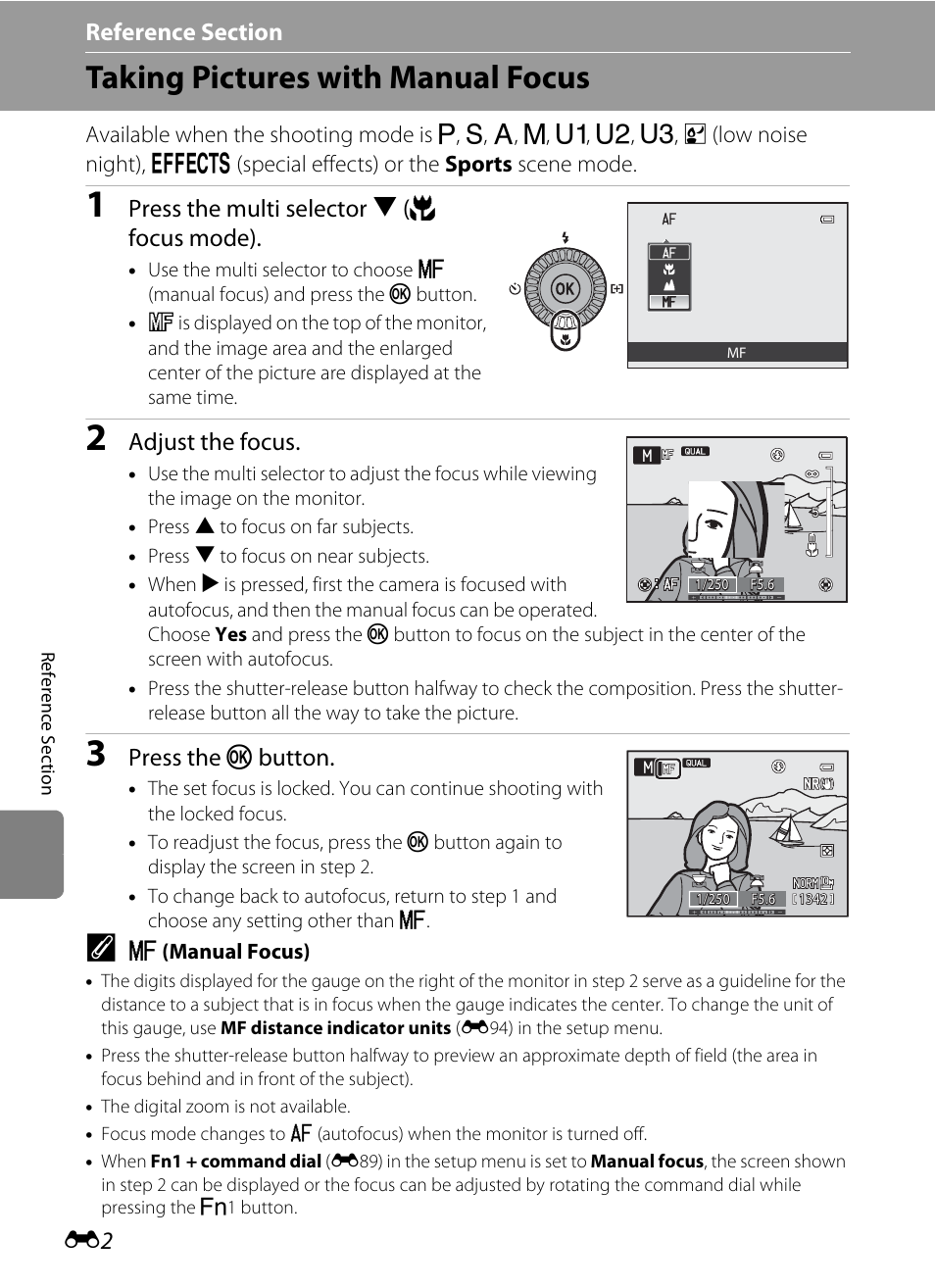 Taking pictures with manual focus, The lens, E2). the | Press the multi selector i (p focus mode), Adjust the focus, Press the k button | Nikon P7100 User Manual | Page 128 / 260