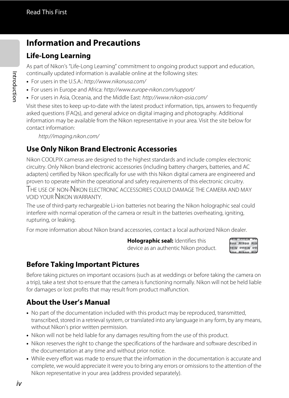 Information and precautions, Life-long learning, Use only nikon brand electronic accessories | Before taking important pictures, About the user’s manual | Nikon P7100 User Manual | Page 6 / 260