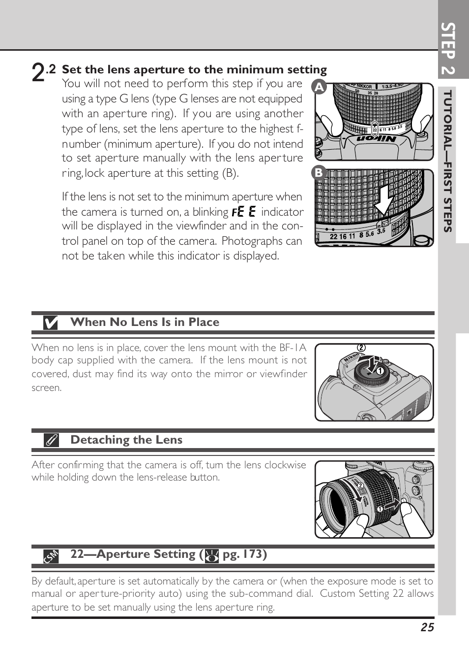 Step 2, 25 when no lens is in place, Detaching the lens | Tut o rial—first steps | Nikon D1X User Manual | Page 38 / 236