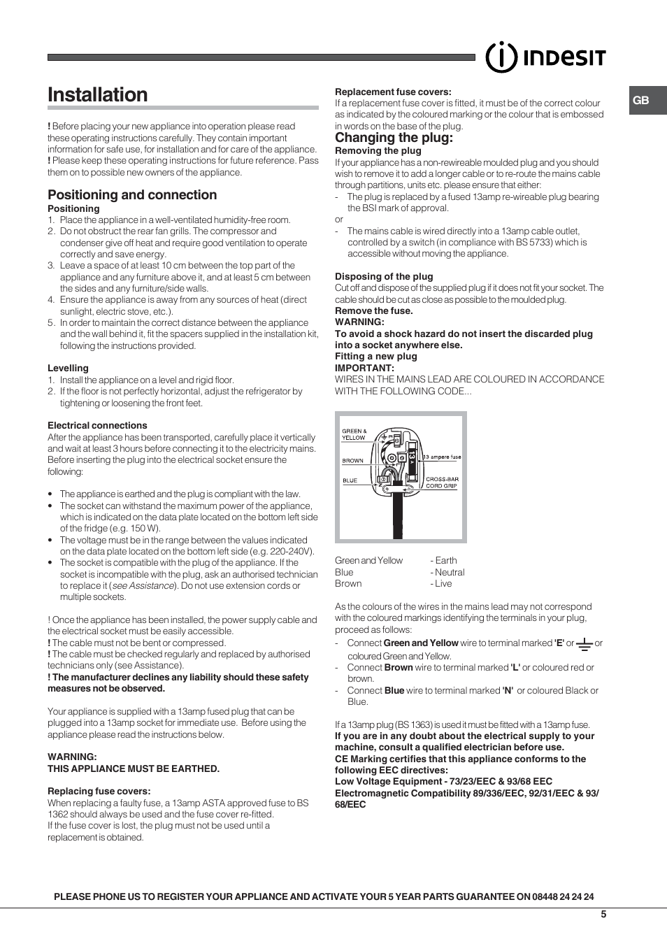 Installation, Positioning and connection, Changing the plug | Indesit BIAAA12UK User Manual | Page 5 / 12