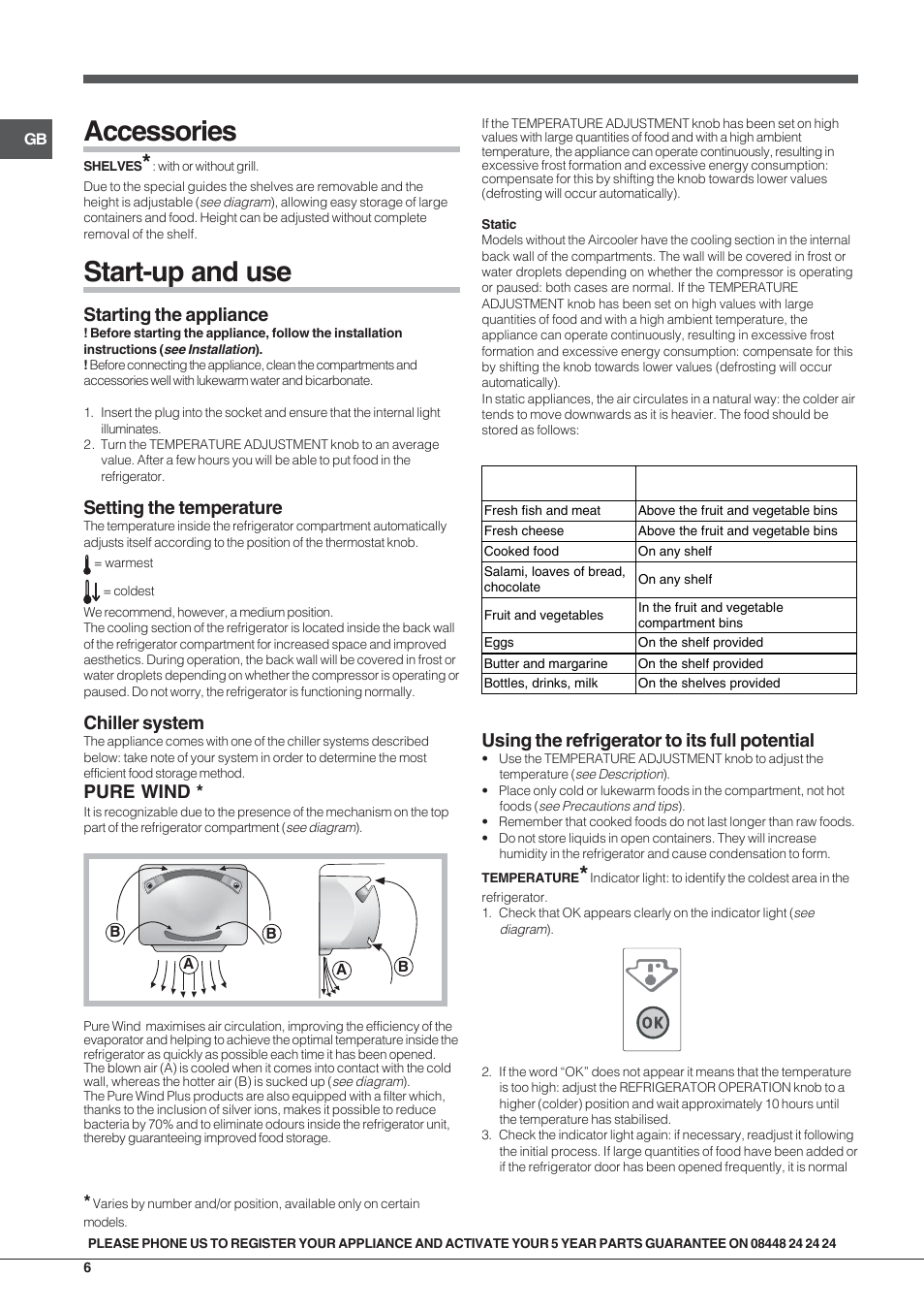 Accessories, Start-up and use, Starting the appliance | Setting the temperature, Chiller system, Pure wind, Using the refrigerator to its full potential | Indesit BIAAA12UK User Manual | Page 6 / 12