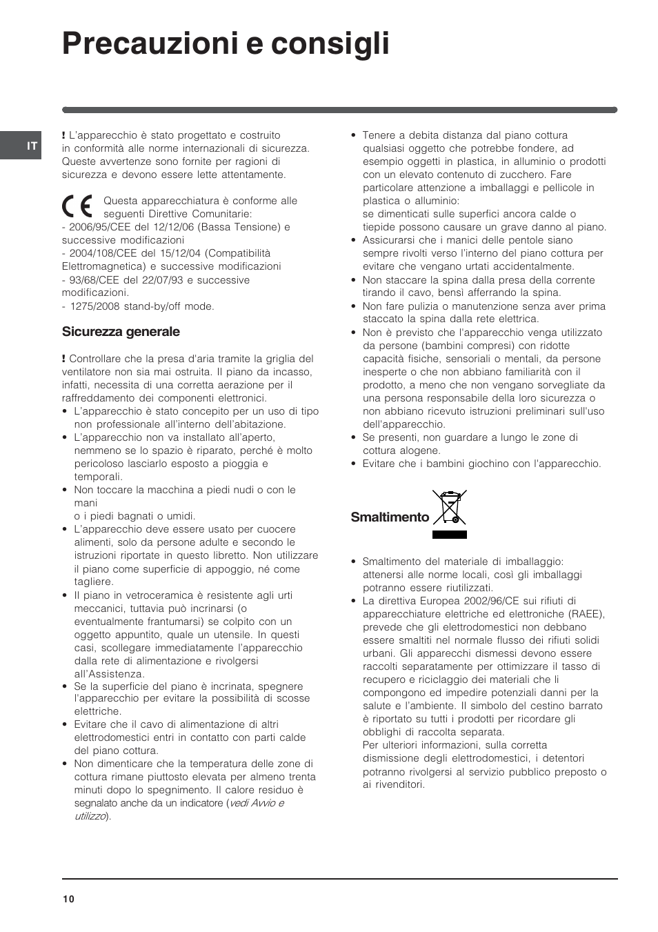Precauzioni e consigli, Sicurezza generale, Smaltimento | Indesit VRA640C – for models from 30 Nov 2009 User Manual | Page 10 / 60