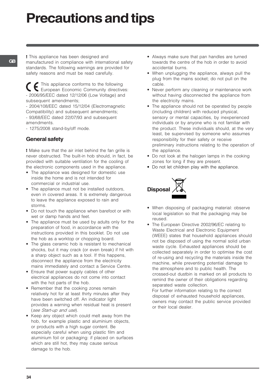 Precautions and tips, General safety, Disposal | Indesit VRA640C – for models from 30 Nov 2009 User Manual | Page 34 / 60